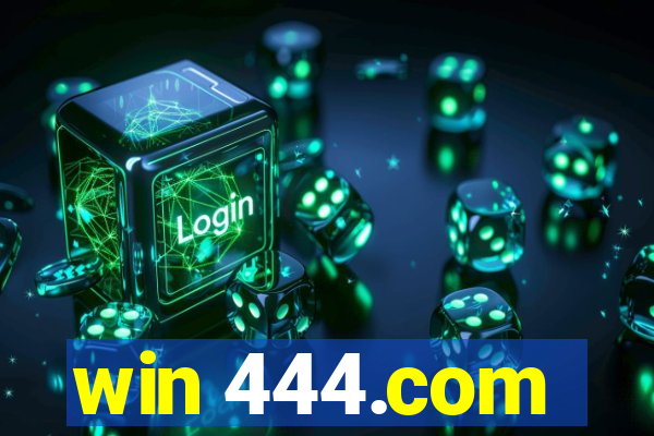 win 444.com