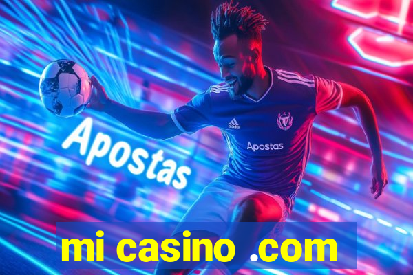 mi casino .com