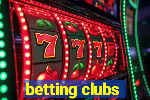 betting clubs