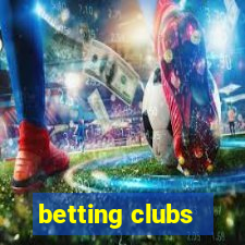 betting clubs