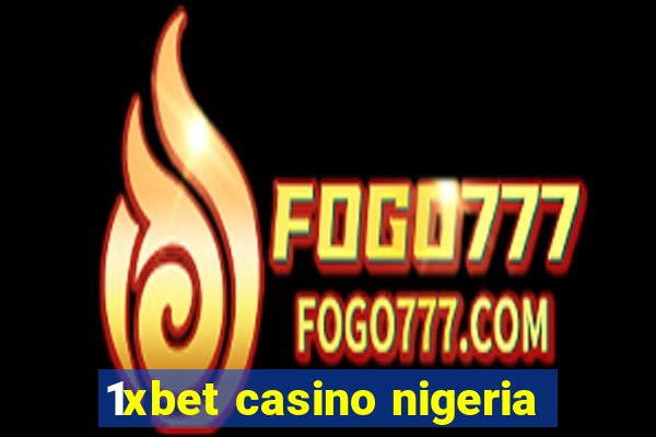 1xbet casino nigeria