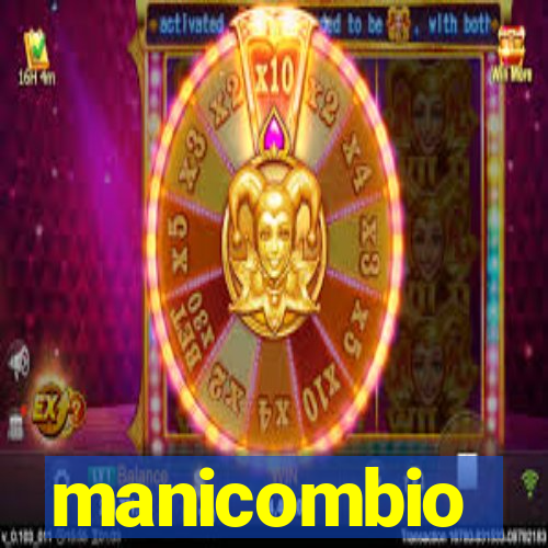 manicombio