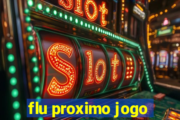 flu proximo jogo