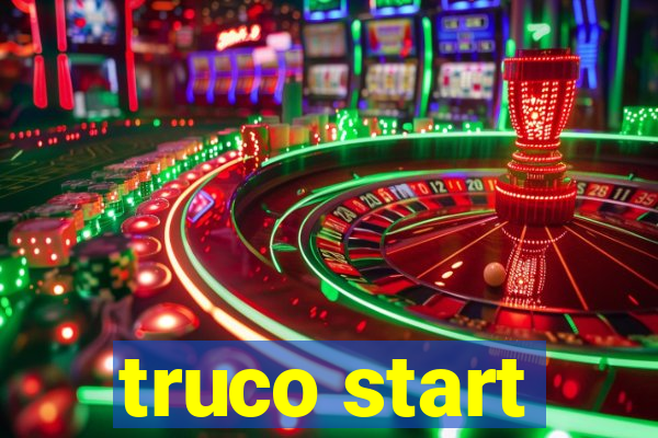 truco start