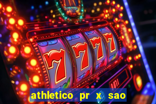 athletico pr x sao paulo palpite