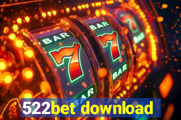 522bet download