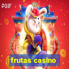 frutas casino