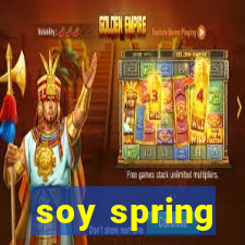 soy spring