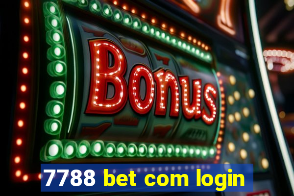 7788 bet com login