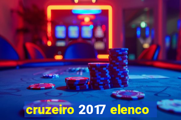 cruzeiro 2017 elenco