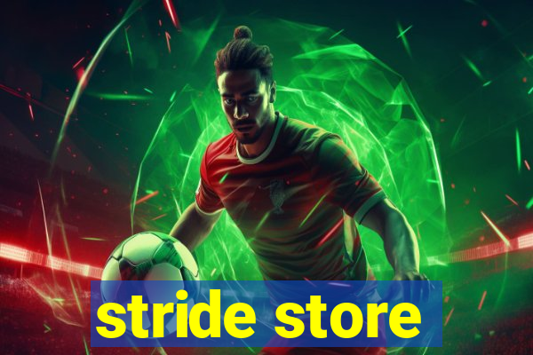 stride store