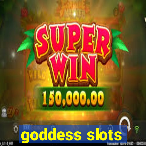 goddess slots