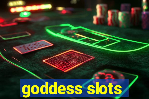 goddess slots