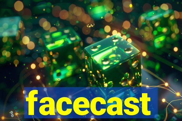 facecast