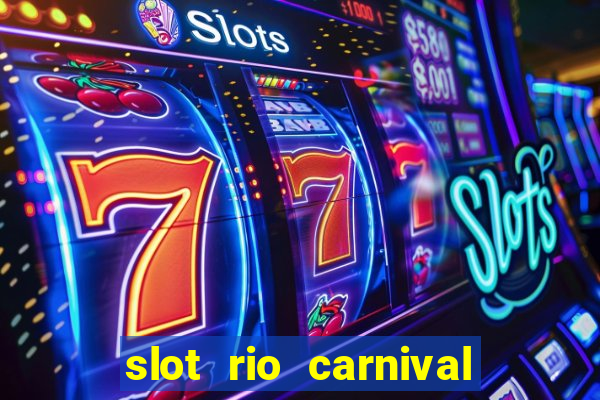 slot rio carnival - jackpot