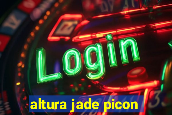 altura jade picon