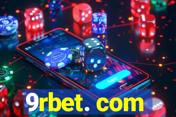 9rbet. com