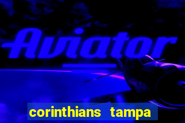 corinthians tampa da bola