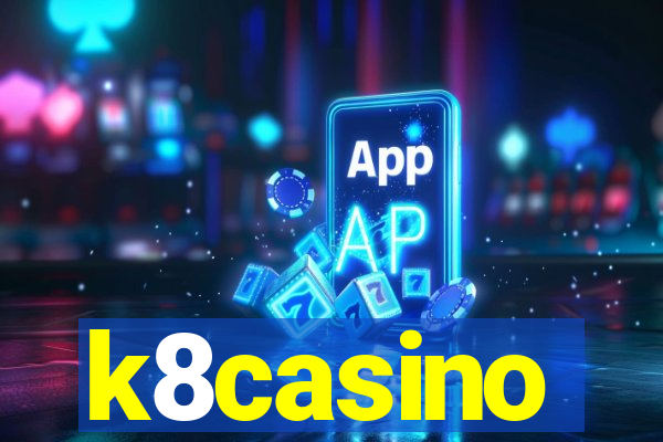 k8casino