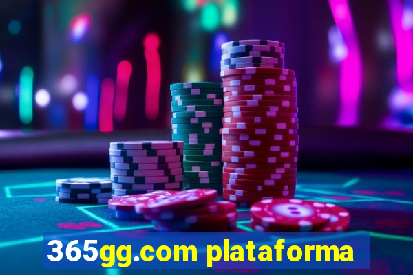 365gg.com plataforma