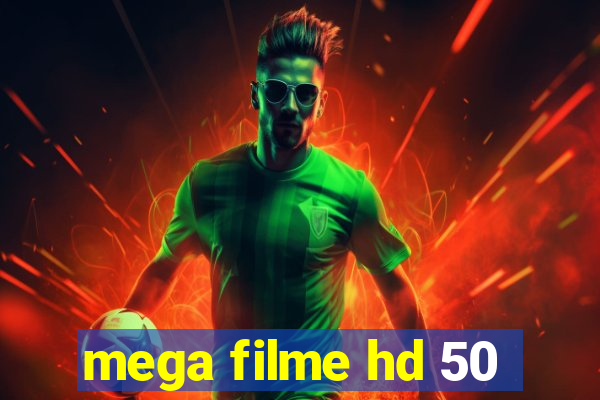 mega filme hd 50