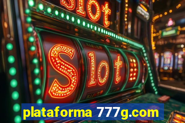 plataforma 777g.com