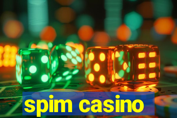 spim casino