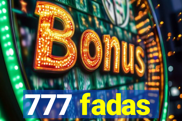 777 fadas