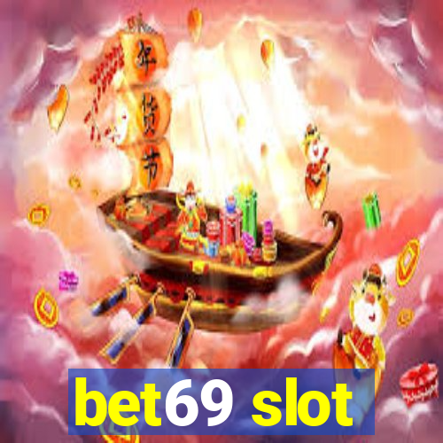 bet69 slot