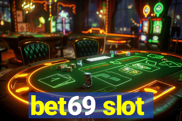 bet69 slot