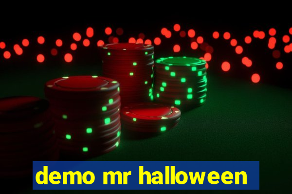 demo mr halloween