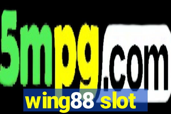 wing88 slot