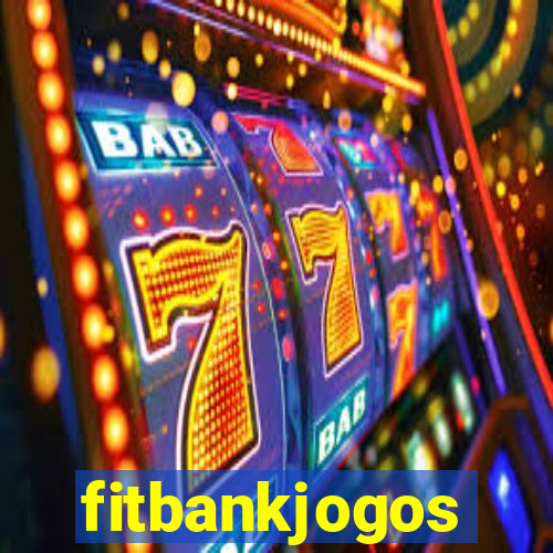 fitbankjogos