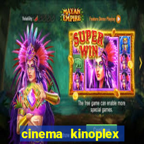 cinema kinoplex norte shopping