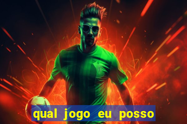 qual jogo eu posso ganhar dinheiro de verdade