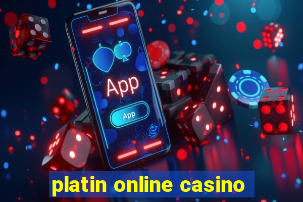 platin online casino