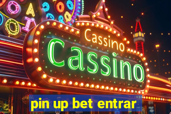 pin up bet entrar