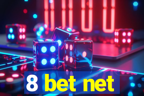 8 bet net