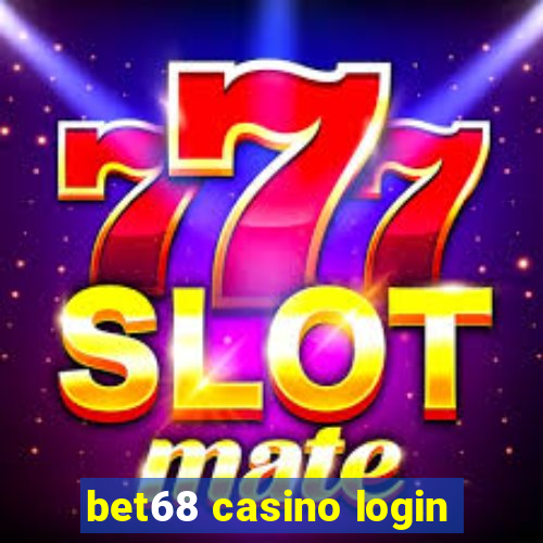 bet68 casino login