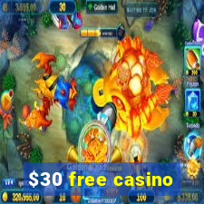 $30 free casino