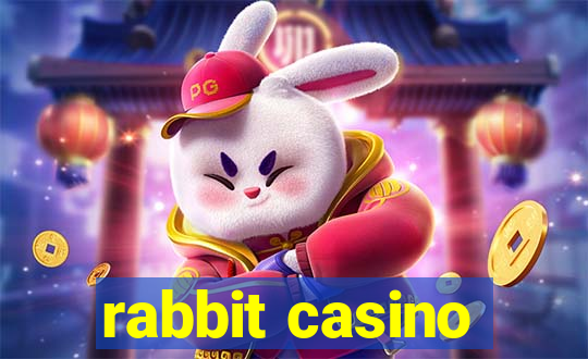 rabbit casino