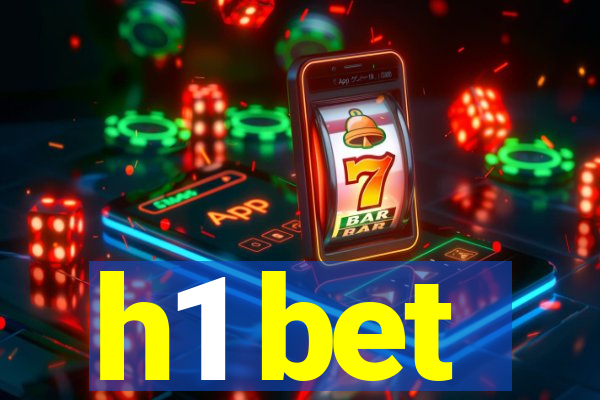 h1 bet