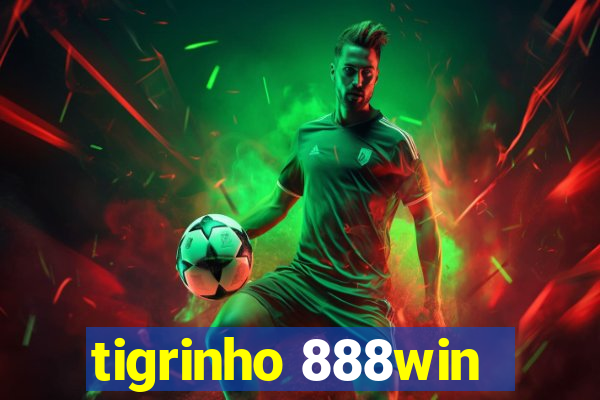 tigrinho 888win