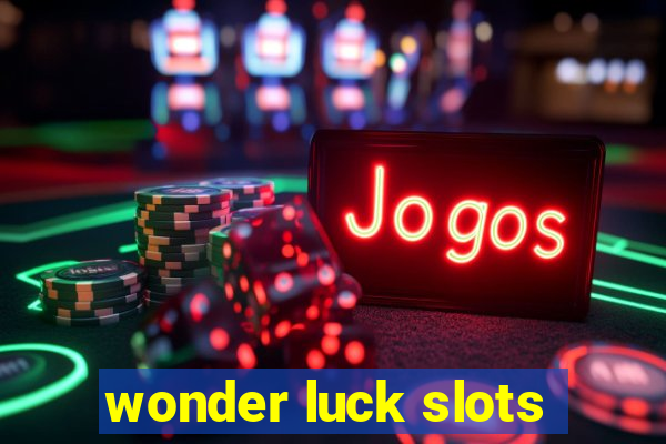 wonder luck slots