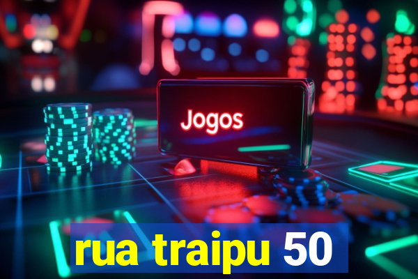 rua traipu 50