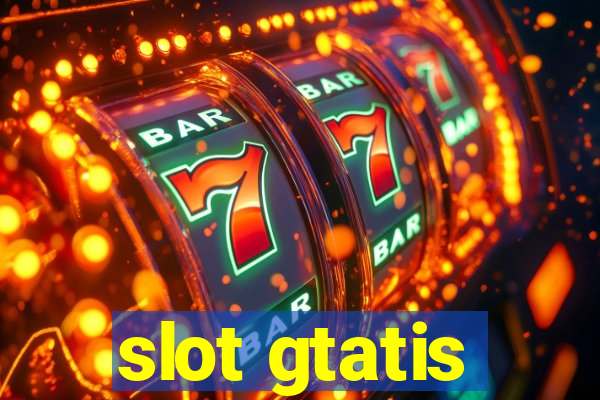 slot gtatis