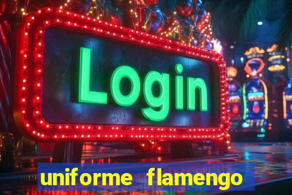 uniforme flamengo dls 2022