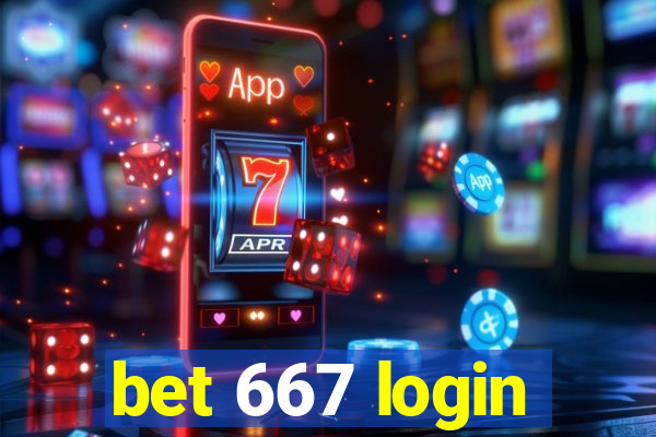 bet 667 login