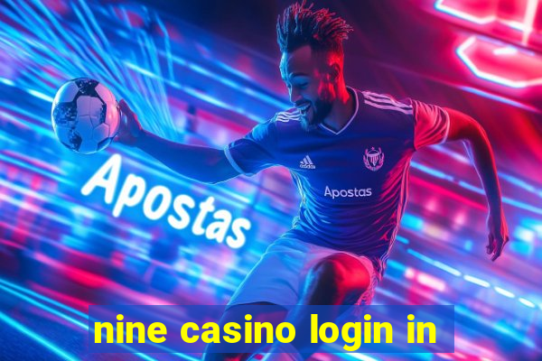 nine casino login in