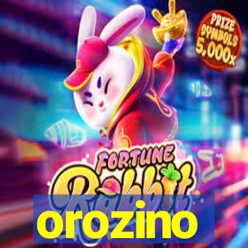 orozino